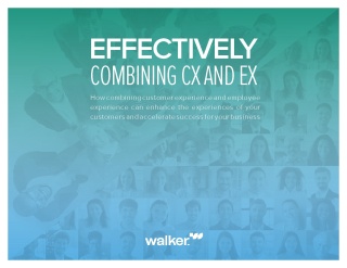 WALKER Effectively Combining CX and EX